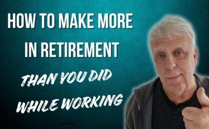 How to Make More in Retirement Than You Did While Working-blog post thumbnail